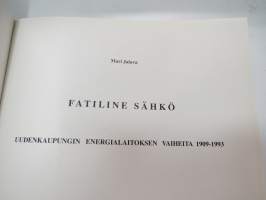 Fatiline sähkö - Uudenkaupungin energialaitoksen vaiheita