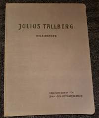 Julius Tallberg Byggnadsmaterialier, maskiner och verktyg, KATALOG No 3. Afdelning: arbetssmaskiner för järn- och metallindustrin