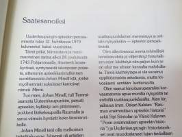 Minell´stä Ekeroddeen - Uudenkaupungin apteekin kaksi vuosisataa -pharmacy history