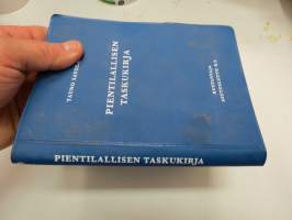 Pientilallisen taskukirja -valtion tukien määrät, muodot, koottuna yhteen