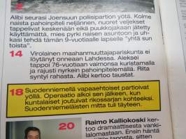 Alibi 1999 nr 12, Turun huumehelvetti, Kiteen seksiralli, Aleksi tappoi Veeran, Raisa Räsänen - katoaminen Tamperella, Miljoonakeikka - 3 täysperävaunua varastettiin