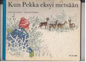 Kun Pekka eksyi metsään