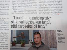 Alibi 2015 nr 5, Paloittelumurhaaja Pönkä vangittiin petoksista, Hakunilan perhesurmaaja tapettiin Riihimäen vankilassa Atte Meriläinen &amp; Niki Ahvenniemi kertovat