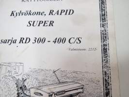 Väderstad Rapid Super kylvökone sarja RD 300- 400 C/S valmistusnr. 2212- Käyttöohjeet / manual in finnish