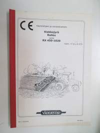 Väderstad Rollex sarja RX 450-1020 Kiekkojyrä valmistusnr. 8 000- Käyttöohjeet &amp; varaosaluettelo -Instructions &amp; parts in finnish