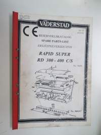 Väderstad Rapid Super RD 300 - 400 C/S nr. 3600-  Reservdelskatalog / Spare parts list / Ersatzteilverzeichnis -varaosaluettelo