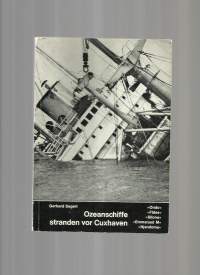 Sagert, Gerhard: tekijän omisteOzeanschiffe stranden vor Cuxhaven Ondo; Fides; Silona; Emmanuel M; Njandoma