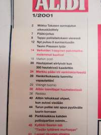 Alibi 2001 nr 1, Miikka Takanen tapettiin Kemissä porukalla, Tauno Pasanen - tytär kertoo - isäni kaunistelee tekojaan, Vaalan mustalettinen sekopää hautausmaalla