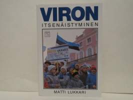 Viron itsenäistyminen. Kerran me voitamme kuitenkin