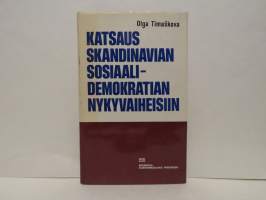 Katsaus Skandinavian sosiaalidemokratian nykyvaiheisiin