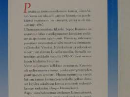 Punaisesta sinimustavalkoiseen. Raportteja Virosta