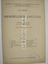Hengellisiä lauluja. Miesäänisten laulukuntien ohjelmistoa. IX vihko