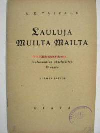 Lauluja muilta mailta. Miesäänisten laulukuntien ohjelmistoa. VIII vihko