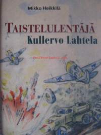 Taistelulentäjä Kullervo Lahtela