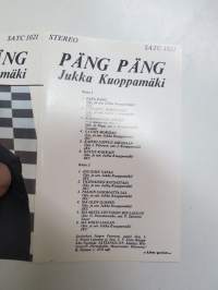 Päng Päng - Jukka Kuoppamäki - Satsanga SATC 1021 C-kasetti / C-cassette