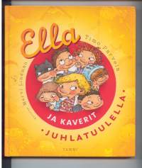 Ella ja kaverit juhlatuulella