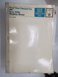 Rover Three Thousand Five (3500) and Rover 3500S Workshop Manual -korjaamokäsikirja englanniksi
