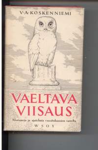 Vaeltava viisaus : aforismeja ja ajatelmia vuosituhannen varrelta