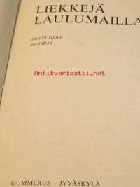 Liekkejä laulumailla