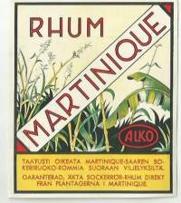 Martinque Rhum  taatusti oikeata Martique-saaren sokeriruoko-rommia suoraan viljelyksiltä - viinaetiketti / Frencellin kivipaino 1934