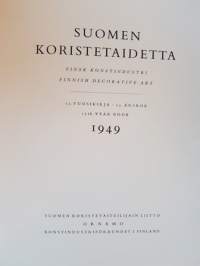 ORNAMO Suomen koristetaidetta, 13. vuosikirja 1949