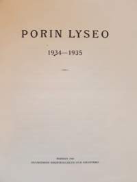 Porin Lyseo 1934-1935. Porin Lyseon 56:s työvuosi.