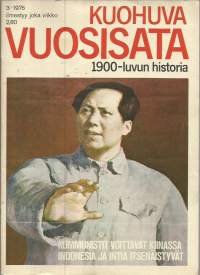 Kuohuva vuosisata 1975 nro 3  1900-luvun historia/ Kommunistit voittavat Kiinassa, Indonesia ja Intia itsenäistyvät