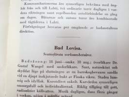 Bad- och Kuranstalter i Finland 1928; Heinola stads Badanstalt, Bad-Lovisa, Nådendals Badanstalt och Havsbad (A.B. Nådendals Bad - Naantalin Kylpy O.Y.)...