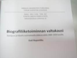 Biograafiliiketoiminnan valtakausi - Toimijuus ja kilpailu suomalaisella elokuva-alalla 1900-1920-luvuilla -väitöskirja