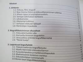 Biograafiliiketoiminnan valtakausi - Toimijuus ja kilpailu suomalaisella elokuva-alalla 1900-1920-luvuilla -väitöskirja