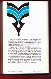 Hupeli, 1979. Viljo vie Kyllikkinsä Hupeliin, joka on raivaaja-sotainvalidin luvattu maa.  Se osoittautuu kuitenkin ihan muuksi, taistelu elämästä alkaa uudestaan.