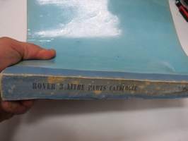 Rover 3 Litre Saloon and Coupé Parts Catalogue -varaosaluettelo
