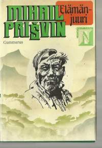 Elämänjuuri / Mihail Prišvin ; suom. Ulla-Liisa Heino.