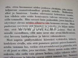 Ajettuna kuin villieläin