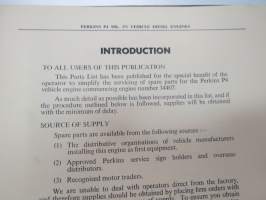 Perkins Diesel Engines Spare Parts List P4 Mk. 3N Vehicle Engines, commencing engine number 34407 Parts Catalogue -varaosaluettelo