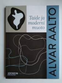 Taide ja moderni muoto Alvar Aalto