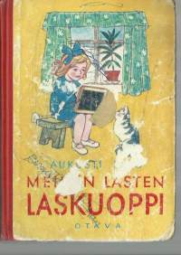 Meidän lasten laskuoppi / Augusti Salo ; kuv. Katri Helander ja Martti Santala.