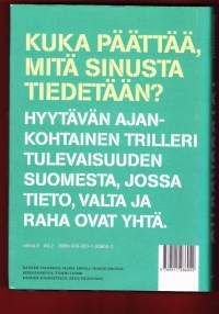 Totuuskuutio,2015. Hybridiajan kauhukuvioita nettimaailmassa.Voidaanko sinun tietosi muokata oikeudettomasti ilman että mahdat asialle mitään? Kuka hallitsee tietoa?