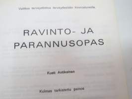 Ravinto- ja Parannusopas - Tie terveyteen - Valittua terveystietoa