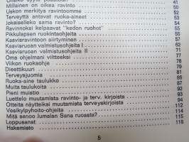 Ravinto- ja Parannusopas - Tie terveyteen - Valittua terveystietoa