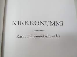 Kirkkonummi - Kasvun ja muutoksen vuodet