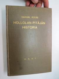 Hollolan pitäjän historia II - Muinaisuuden hämärästä kunnallisen elämän alkuun 1860-luvulle -local history