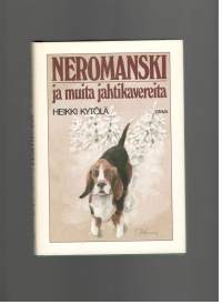 Neromanski ja muita jahtikavereita