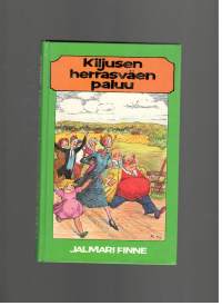 Kiljusen herrasväen paluu : Kiljusten vallankumous - Kiljuset palaavat