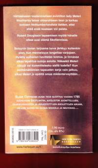 Mustan Douglasin morsian, 2006. Skotlanti 1785, maa täynnä juonitteluja, rajaselkkauksia,järjestettyjä avioliittoja. Lady Weatherbyn pitää olla varovainen.