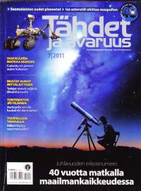 Tähdet ja avaruus 7/2011. Juhlavuoden erikoisnumero. 40 vuotta matkalla maailmankaikkeudessa