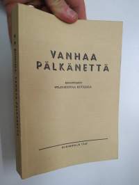 Vanhaa Pälkänettä (Pälkäne)