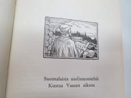 Kuninkaanmiehiä ja kapinoitsijoita Vaasa-kauden Suomessa