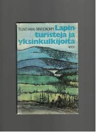 Lapin turisteja ja yksinkulkijoita