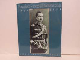 Mannerheim - Upseeri ja tutkimusmatkailija 1904 - 1909